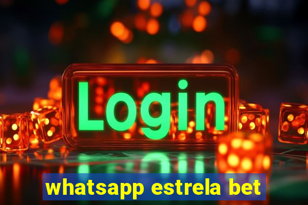 whatsapp estrela bet