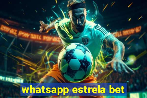 whatsapp estrela bet