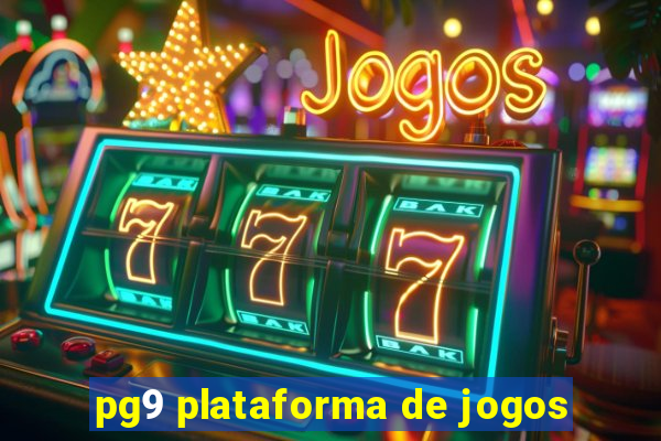 pg9 plataforma de jogos