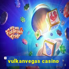 vulkanvegas casino