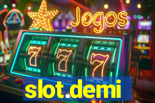 slot.demi