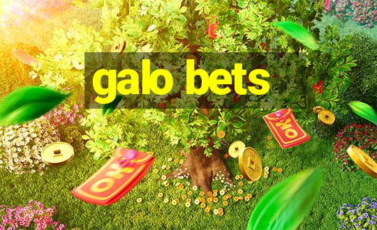 galo bets