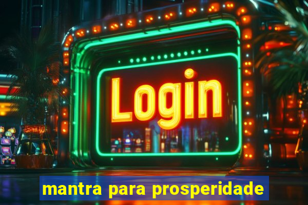 mantra para prosperidade