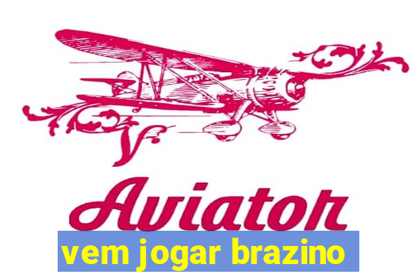 vem jogar brazino