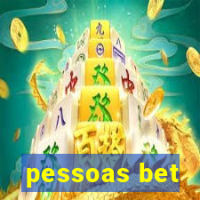 pessoas bet