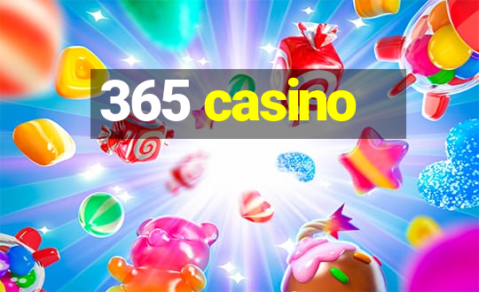 365 casino