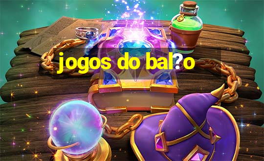 jogos do bal?o