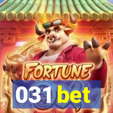 031 bet