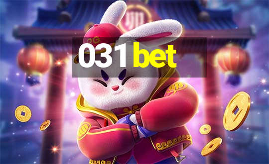 031 bet