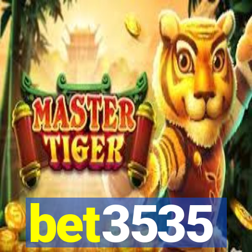 bet3535