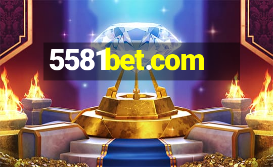 5581bet.com