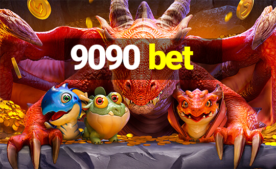 9090 bet