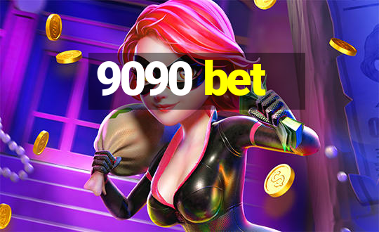 9090 bet