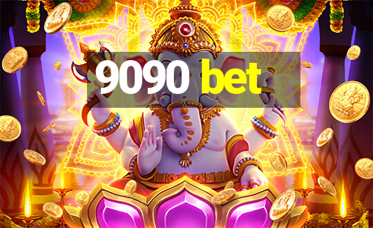 9090 bet