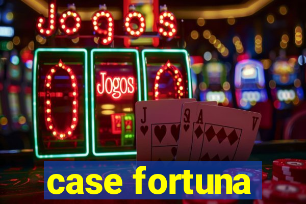 case fortuna