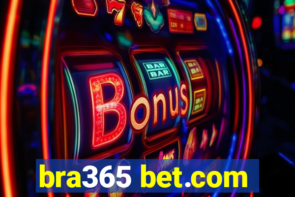 bra365 bet.com