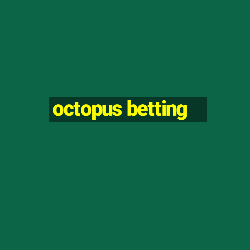 octopus betting