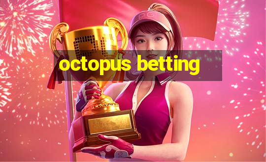 octopus betting