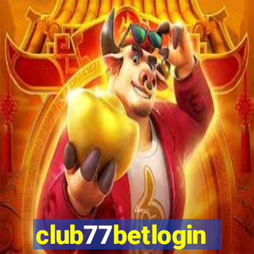 club77betlogin