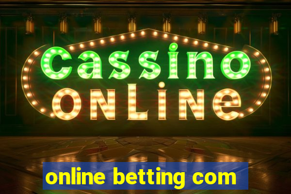 online betting com