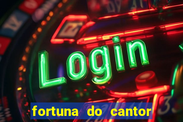 fortuna do cantor sorocaba 2023