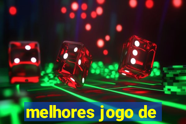 melhores jogo de