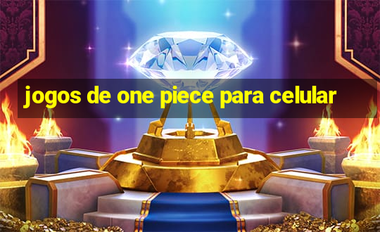 jogos de one piece para celular