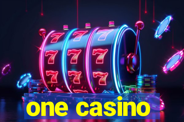 one casino