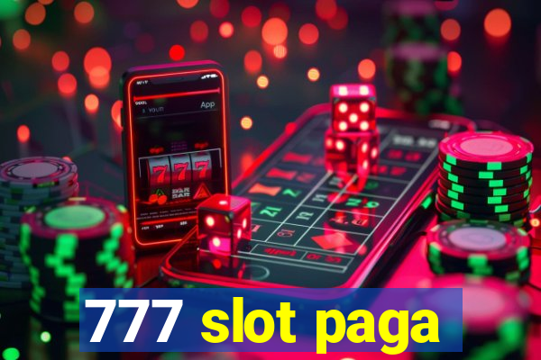 777 slot paga