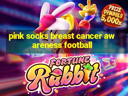 pink socks breast cancer awareness football