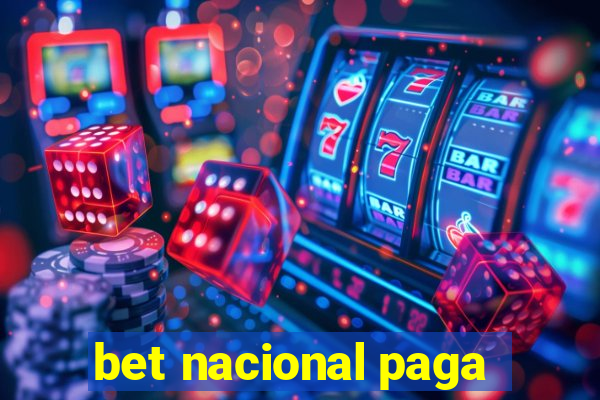 bet nacional paga