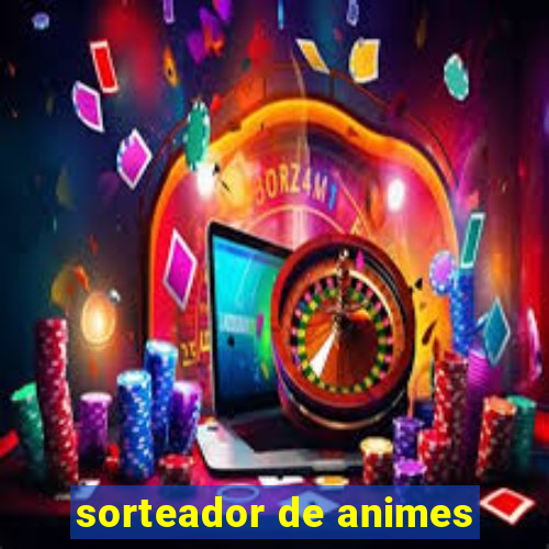 sorteador de animes