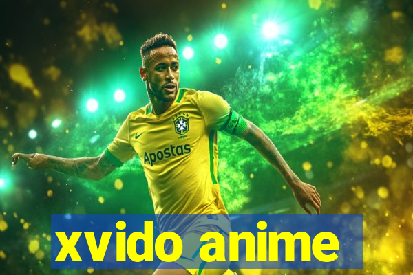 xvido anime