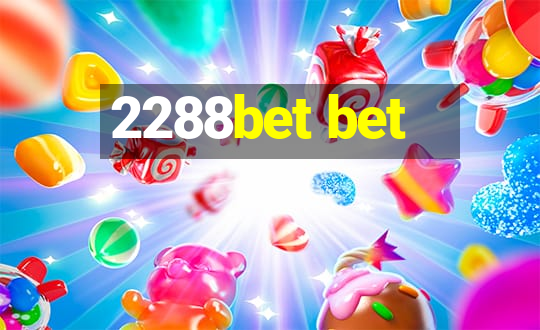 2288bet bet