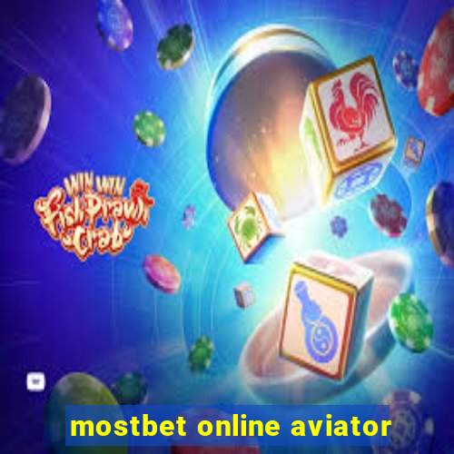 mostbet online aviator