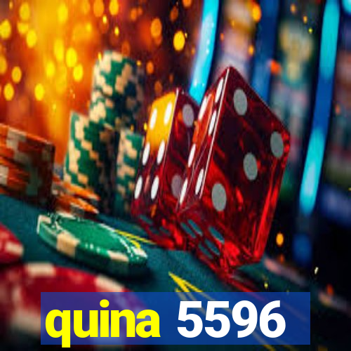 quina 5596