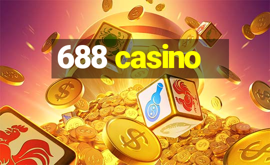 688 casino