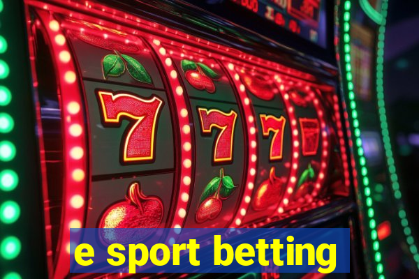 e sport betting