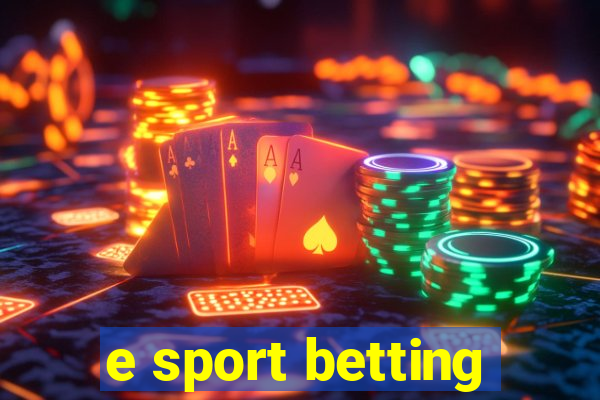 e sport betting