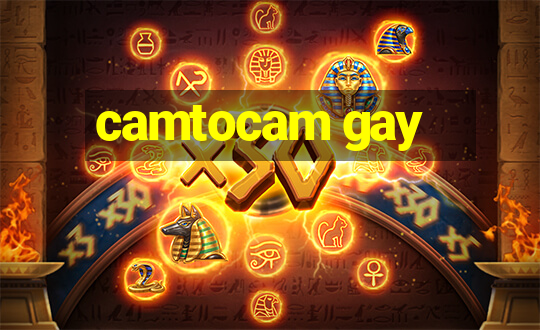 camtocam gay