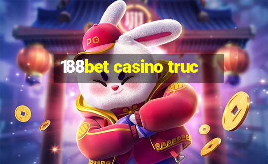 188bet casino truc