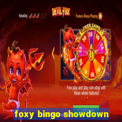 foxy bingo showdown