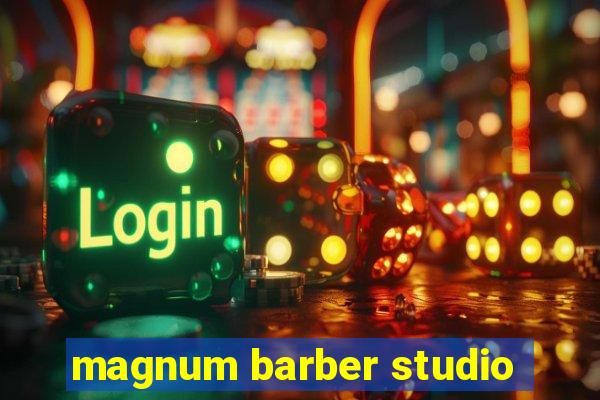 magnum barber studio