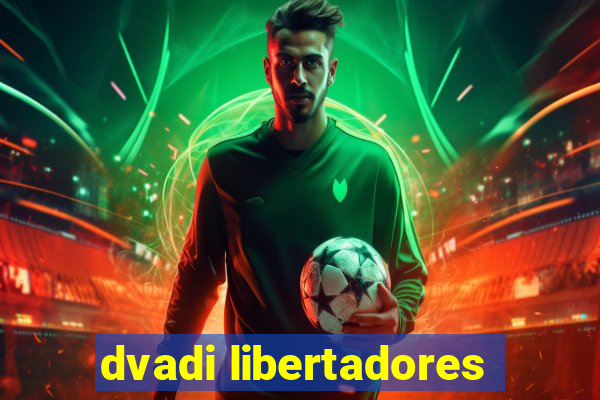 dvadi libertadores