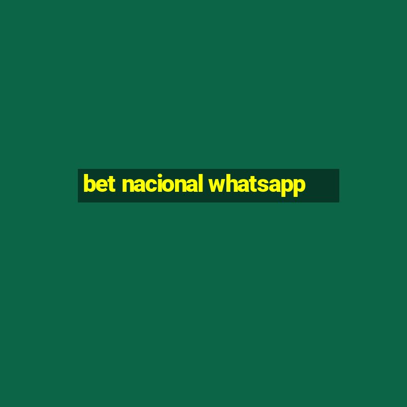 bet nacional whatsapp