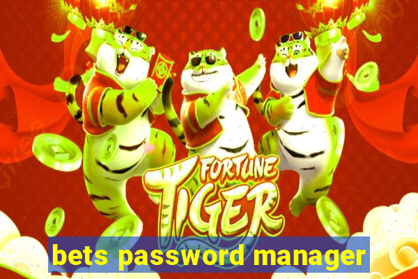 bets password manager