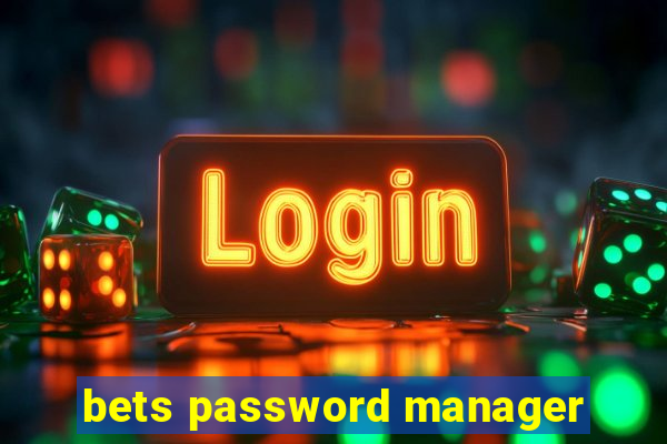 bets password manager