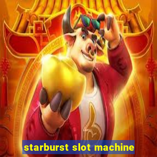 starburst slot machine