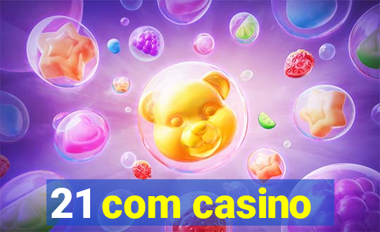 21 com casino