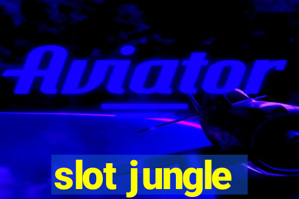 slot jungle